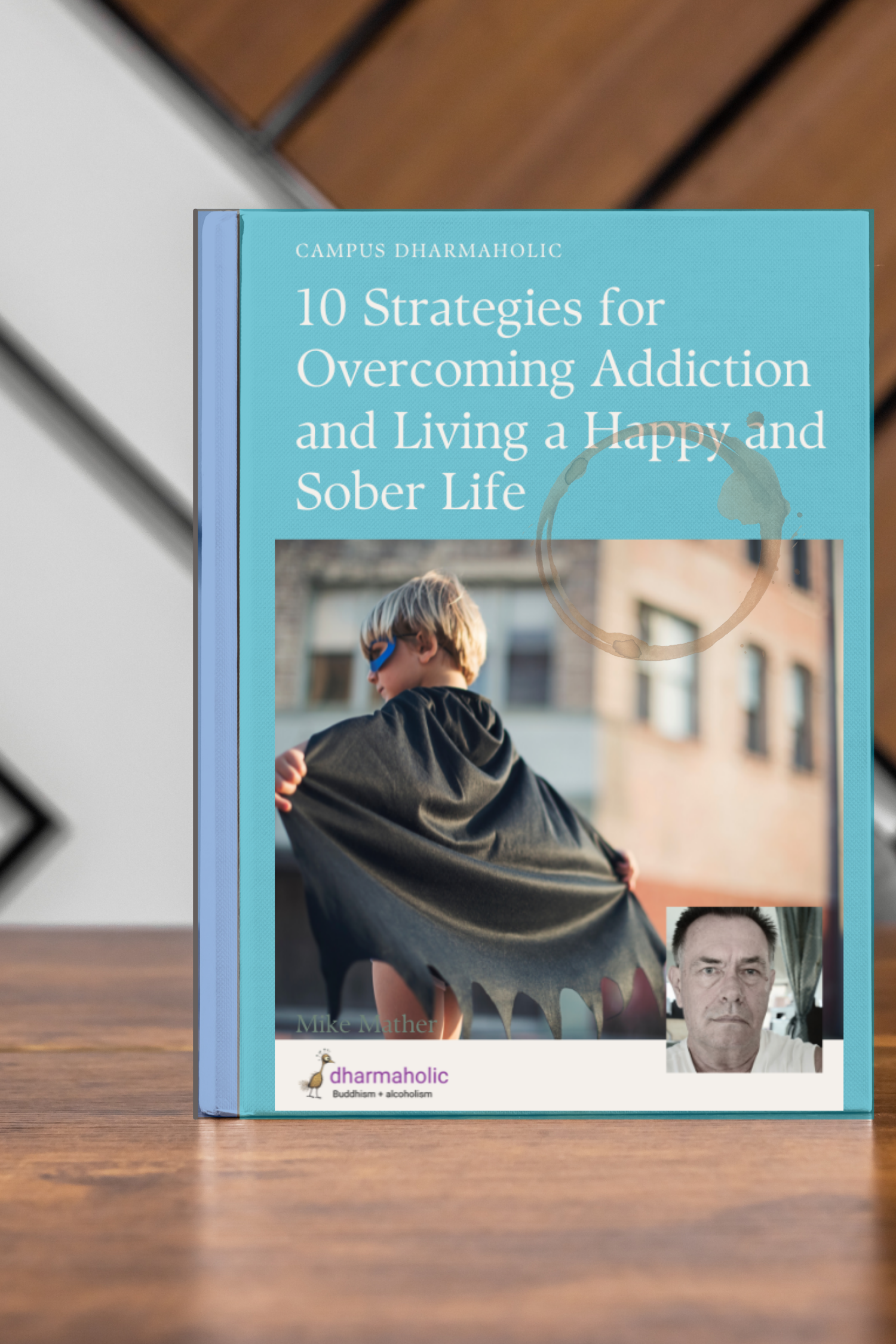 A blue book cover of Mike Mather's 10 Strategies for overcoming addictions